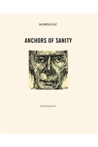 Anchors of Sanity: An Artist Journal Drawings 2001-2015