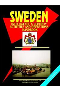 Sweden Intelligence & Security Activities & Operations Handbook