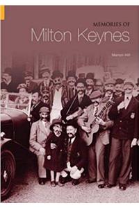 Memories of Milton Keynes