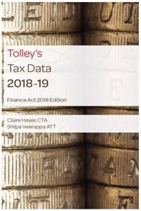 Tolley's Tax Data 2018-19 (Finance Act edition)