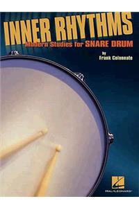 Inner Rhythms - Modern Studies for Snare Drum