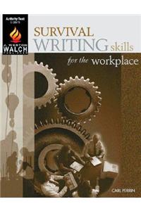 Survival Writing Skills for the Workplace