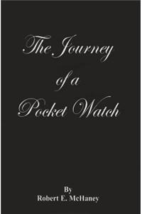 The Journey of a Pocket Watch