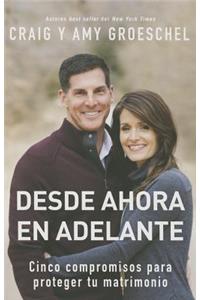 Desde ahora en adelante