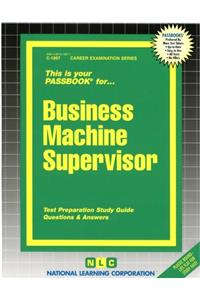 Business Machine Supervisor