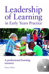 Leadership of Learning in Early Years and Practice