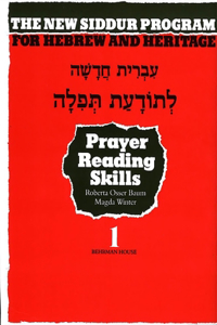 The New Siddur Program: Book 1 - Prayer Reading Skills Workbook