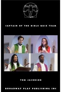 Captain Of The Bible Quiz Team