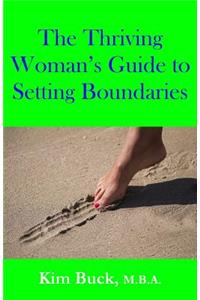 Thriving Woman's Guide to Setting Boundaries