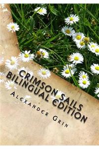 Crimson Sails. English/Russian Bilingual Edition