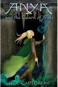 Anya and the Cavern of Trials