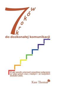 7 Kroków do doskonalej komunikacji - 7 Steps to Flawless Communication (Polish)
