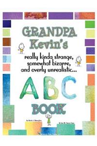 Grandpa Kevin's... ABC Book