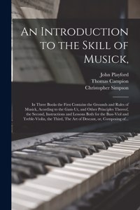 Introduction to the Skill of Musick,