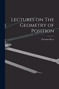 Lectures on The Geometry of Position