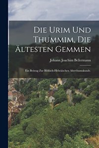 Urim und Thummim, die ältesten Gemmen