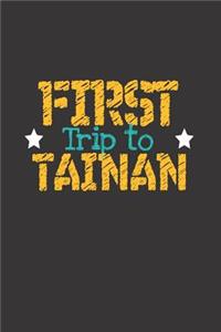 First Trip To Tainan