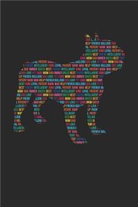 French Bulldog Notebook 'Word Cloud' - Gift for French Bulldog Lovers - French Bulldog Journal