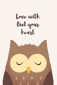 Love With Owl Your Heart