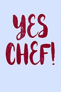 Yes Chef