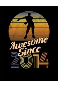 Awesome Since 2014