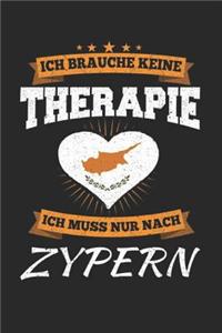 Ich Brauche Keine Therapie Ich Muss Nur Nach Zypern
