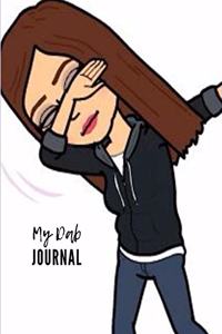 My Dab Personal Journal Diary Notebook Composition Book Sketchbook- 200 Blank Lined Pages