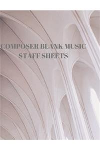 Composer Blank Music Staff Sheets