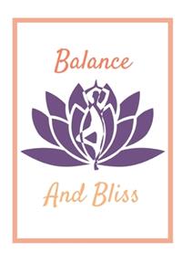 Balance And Bliss