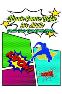 Blank Comic Book for Adults Create Your Own Comics
