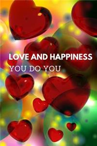 Love and Happiness