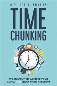 Time Chunking