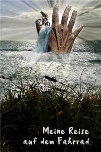 Meine Reise auf dem Fahrrad