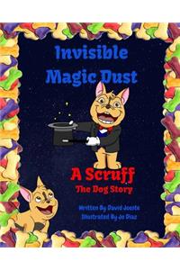 Invisible Magic Dust