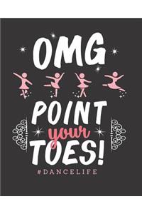 OMG Point Your Toes #Dancelife