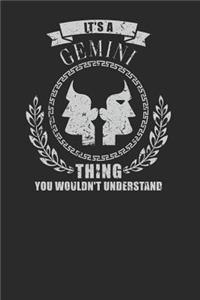 It's A Gemini Thing You Wouldn't Understand
