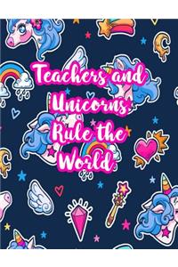 Teachers and Unicorns Rule the World