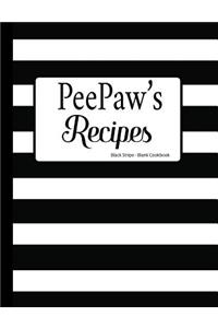 PeePaw's Recipes Black Stripe Blank Cookbook