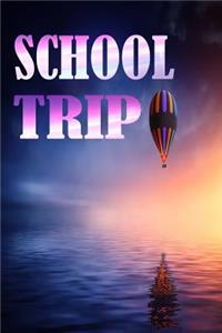 School Trip