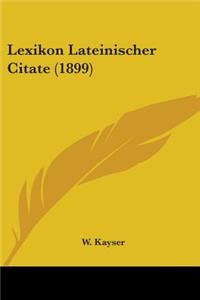 Lexikon Lateinischer Citate (1899)