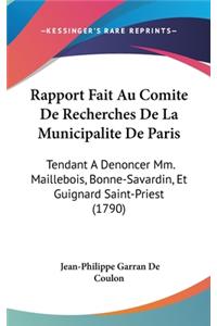Rapport Fait Au Comite de Recherches de La Municipalite de Paris