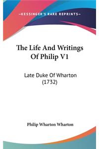 Life And Writings Of Philip V1