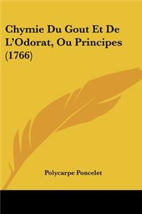 Chymie Du Gout Et De L'Odorat, Ou Principes (1766)