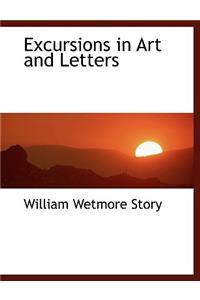 Excursions in Art and Letters