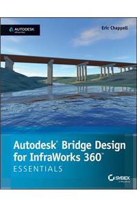 Autodesk Bridge Design for Infraworks 360 Essentials