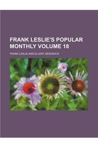 Frank Leslie's Popular Monthly Volume 18