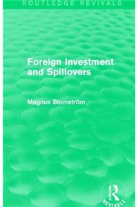 Foreign Investment and Spillovers (Routledge Revivals)