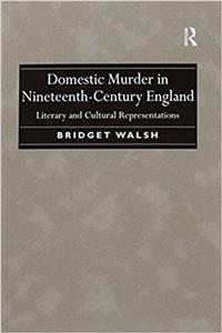 Domestic Murder in Nineteenth-Century England