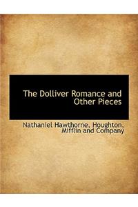 The Dolliver Romance and Other Pieces