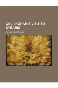Col. Ingham's Visit to Sybaris